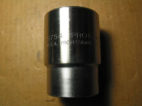 Proto---5754---12 point chrome socket---1 inch drive---1-11/16 inch for sale