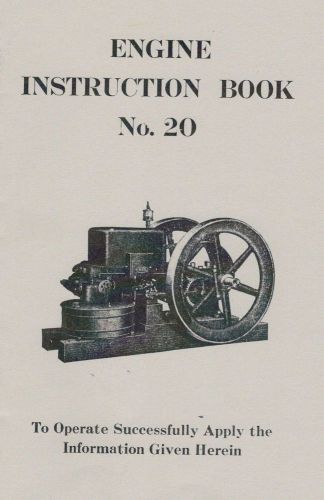 Gas engine motor instruction book manual no.20 hit &amp; miss flywheel for sale