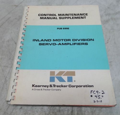 Kearney &amp; trecker control maintenance manual supplement, pub 699e for sale
