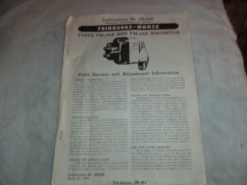 Fairbanks Morse Magneto Instruction &amp; Parts Manual for FM-J4A &amp; FM-J4B Mags