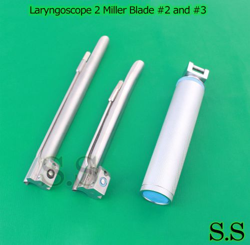 LARYNGOSCOPE MEDIUM HANDLE C + 2 MILLER BLADE #2 and #3 ENT ANESTHESIA SET