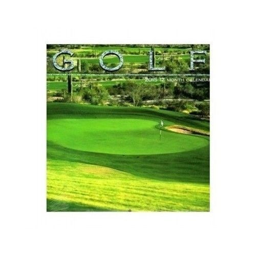 2015 Wall Calendar Golf Courses Ball 2015 12 x 12 Month Sports Green Sand Bunker