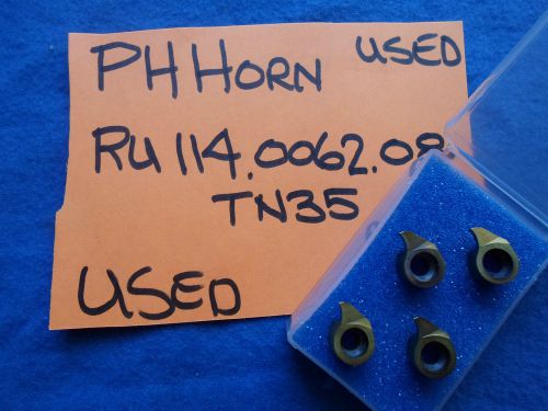 (4) PH HORN - RU114.0062.08, TN35, CARB. INTERNAL GROOVING INSERT- USED!