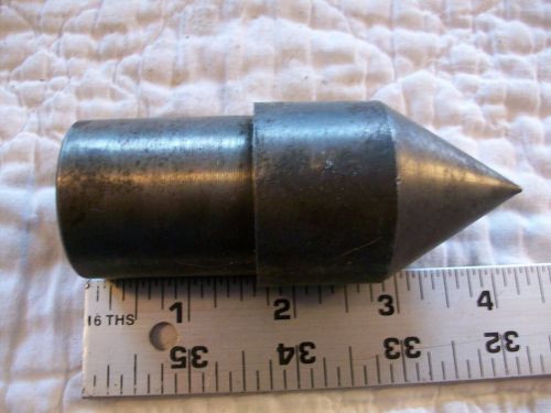 Heavy Steel 4&#034; Dead Center From Vintage Metal Lathe 1 5/8&#034; &amp; 1 3/8&#034; Diameter