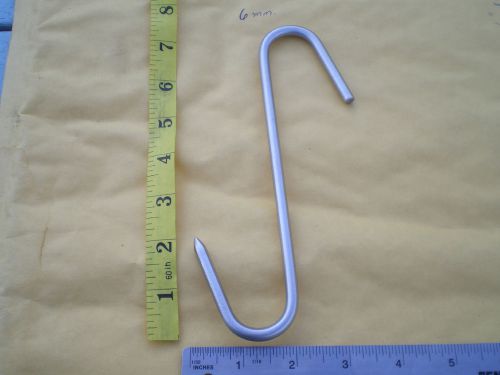 1 HEAVY DUTY S. STEEL MEAT/POULTRY S HOOKS, 8&#034;X6MM. W/1 POINTED HOOK END 2-1/4&#034;