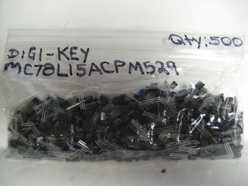 LOT OF 500 NEW DIGI-KEY   MC78L15ACPM529                                   YK-21