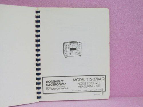 Northeast Elec. Manual TTS-37BAQ Noise-level-VU measuring set instr. man. w/Sch.