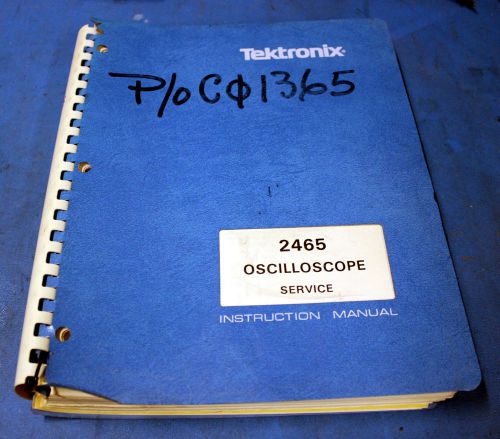 TEKTRONIX 2465 SERVICE MANUAL