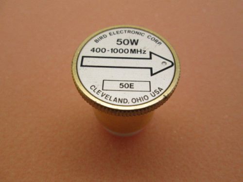 Bird model 50E 50W (50 watts) 400-1000 MHz Wattmeter Plug-in Slug Element 7/8&#034;43