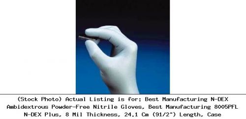 Best Manufacturing N-DEX Ambidextrous Powder-Free Nitrile Gloves, Best: 8005PFL