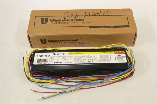 NEW UNIVERSAL B240R120HP BASIC-12 ELECTRONIC BALLAST 120V-AC B318309