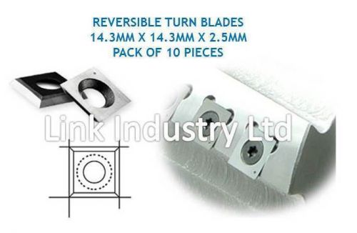 10 pces. 14.3 x 14.3 x 2.5mm CARBIDE REVERSIBLE TURN BLADES TIP KNIVES, 4 EDGES.