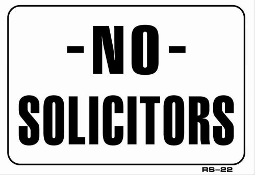 NO SOLICITORS 7x10 Heavy Duty Plastic Sign