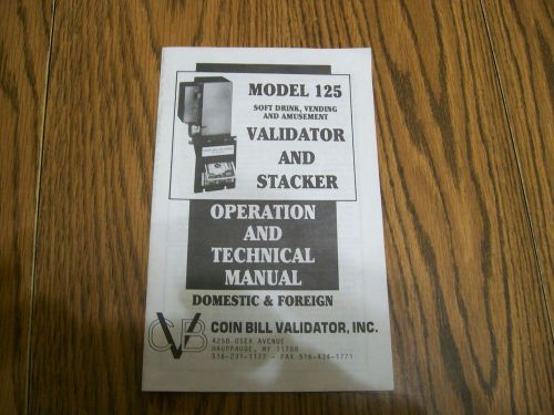 Model 125 validator and stacker operation technical manual coin bill validator for sale