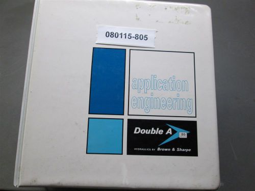 Double A Hydraulics Brown &amp; Sharpe Application Engineering Manual