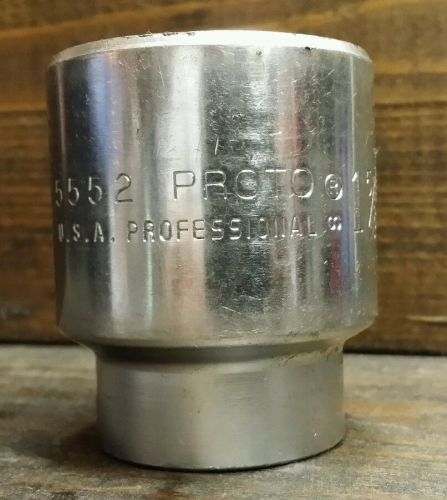 PROTO PROFESSIONAL 12 POINT SOCKET - 1 5/8&#034; - 3/4&#034; DRIVE - 5552