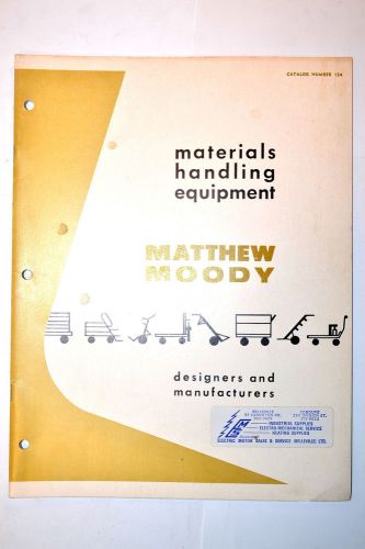 MATTHEW MOODY MATERIALS HANDLING EQUIPMENT CATALOG RR774 dolly Hand trucks Hoist