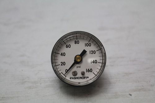 Ashcroft 5WG93 15W1005PH 0 - 160PSI 1-1/2&#034; Dial 1/8&#034; NPT BM  Pressure Gauge New