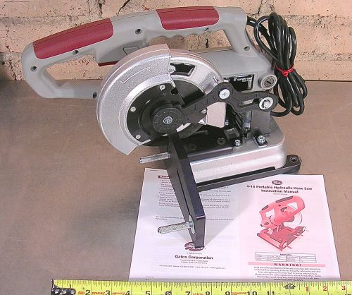 GATES CORP. MODEL No. 4-16, 6&#034; PORTABLE HYDRAULIC HOSE CUTOFF SAW