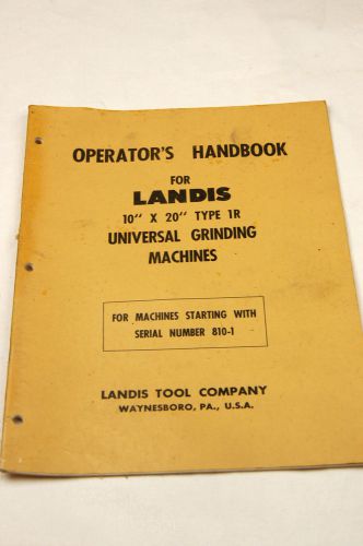 LANDIS 10 X 20 MODEL 1R OPERATORS MANUAL  (W-4-B -4)