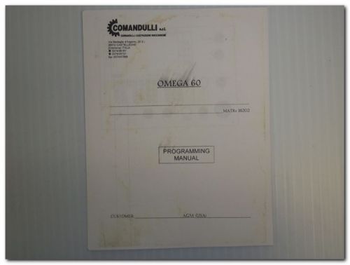 COMANDULLI OMEGA 60 CONVEYOR BELT MACHINE PROGRAMMING MANUAL