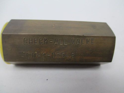 NEW CHECK-ALL VALVES UN-3-075-B LOW PRESSURE BRASS 3/4 IN CHECK VALVE D314283