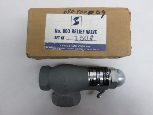 NEW CYRUS 803 TD IRON THREADED 150PSI 1/2IN NPT 302CFM RELIEF VALVE D320922