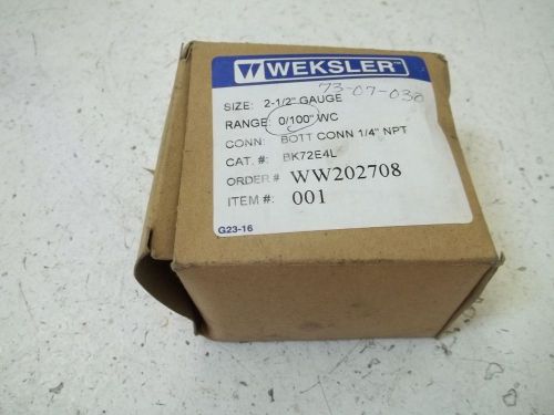 WEKSLER BK72E4L 2-1/2&#034; GAUGE RANGE:0/100&#034;WC *NEW IN A BOX*