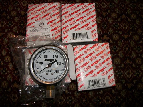 4 MERRILL  OIL FILLED PRESSURE GAUGE  METER 0-200PSI LEAD FREE