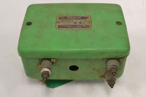 FOXBORO 44B PNEUMATIC PRESSURE  3-15PSI  0-20IN-H2O TRANSMITTER B311857