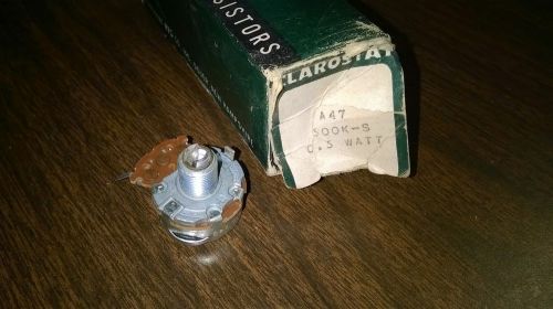 CLAROSTAT A47, 500K-S,  .5 Watt POTENTIOMETER