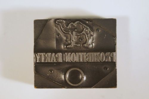 1900-1930&#039;s Prohibition Party Printers Letterpress Block,