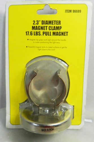 MAGNET CLAMP 2.3 &#034; DIAMETER   17.6 LBS PULL   NIB   by HARBOR FREIGHT ITEM 96689