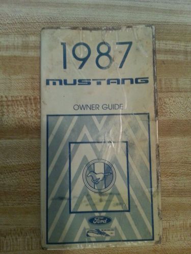 GENUINE FORD MUSTANG 1987 OWNERS GUIDE OWNERS MANUAL FPS-12150-87B