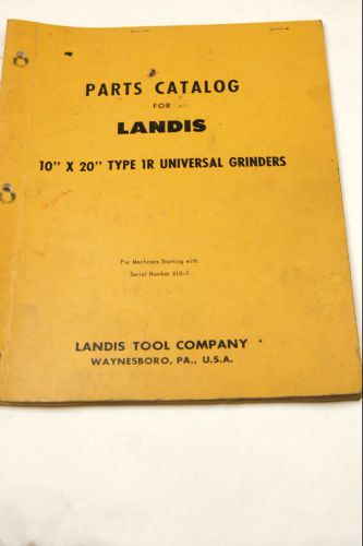 LANDIS 10 X 20 MODEL 1R PARTS CATALOGUE (W-4-B -3)