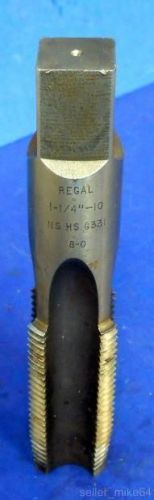 REGAL 1 1/4-10, PIPE TAP, NS, HS, G331, 8-0, 4 FLUTE, 5 3/4&#034; LENGTH