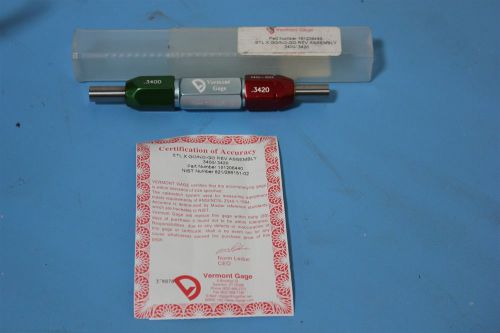 VERMONT GAGE GO/NO GO CALIBRATED NIST .3400 | .3420 STL