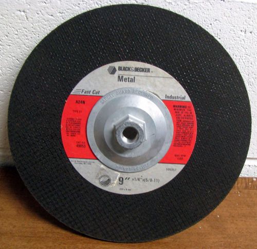 BLACK &amp; DECKER METAL GRINDING WHEEL TYPE 27 A24N 9&#034; X 1/4&#034; (5/8-11) MAX RPM 6600