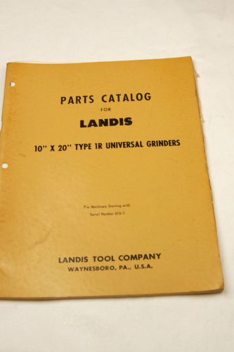 LANDIS 10 X 20 MODEL 1R PARTS CATALOGUE (W-4-B -2)