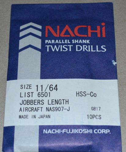 NACHI 11/64&#034; HSS/COBALT DRILLS JOBBERS LENGTH-AIRCRAFT &#034;NEW&#034; - 10 Pcs