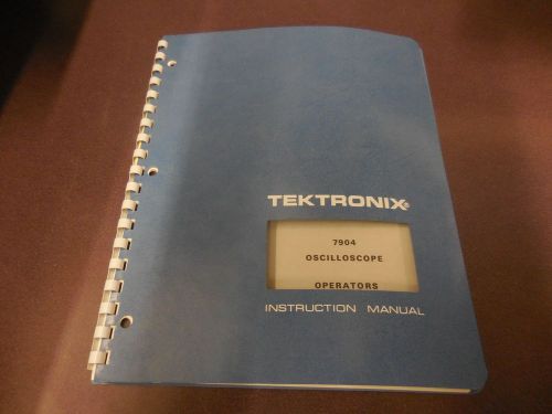 Tektronix 7904 Oscilloscope Operators Instruction Manual