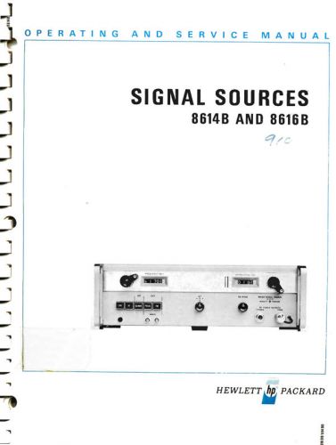 HEWLETT PACKARD MANUAL - HP 8614B &amp; 8616B SIGNAL SOURCES OPERATING &amp; SERVICE