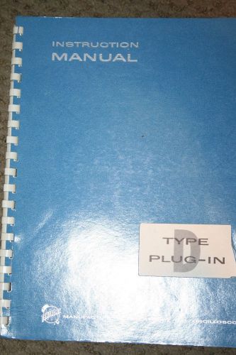 TEKTRONIX Type D:  Plug-in Operating Instruction Manual w/schematics