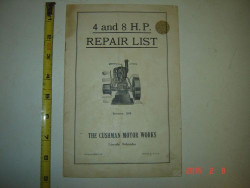 REPAIR PARTS LIST CUSHMAN ENGINE ORIGINAL OLD ANTIQUE VINTAGE GAS HIT MISS