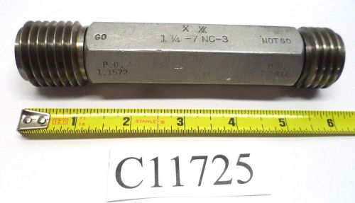 GTD THREAD PLUG GAGE 1 1/4-7 NC-3 GO PD 1.1572 NO GO PD 1.1631 LOT C11725