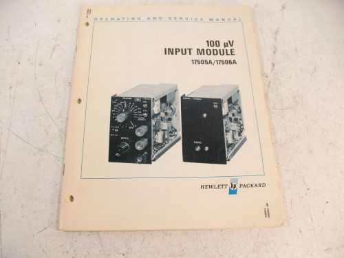 HP HEWLETT PACKARD OPERATING AND SERVICE MANUAL INPUT MODULE 17A