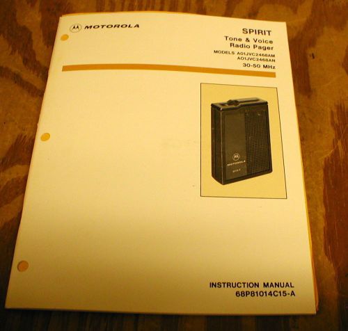 Motorola Spirit Pager, Low Band Tone &amp; Voice 30-50 mHz Service Manual