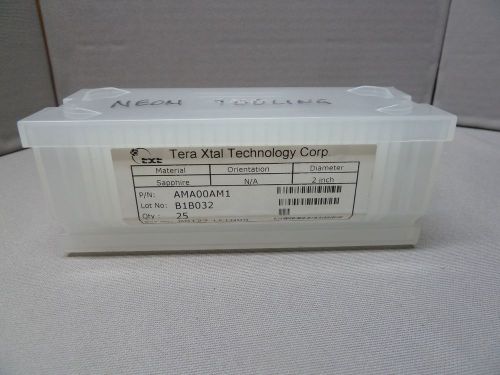 Tera Xtal AMA00AM1 Sapphire 2 Inch Wafer 25 Ct. New