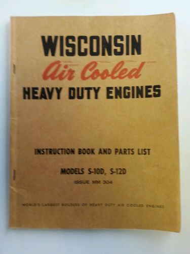 Wisconsin S10D S12D Engine Instruction Book Parts List Motor Manual L-86 SERIES