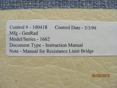 GENERAL RADIO MODEL 1662:Resistance Limit Bridge - Instruction Manual w/schemats